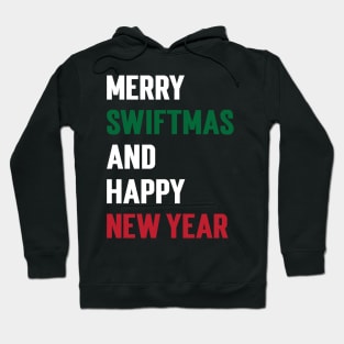 Merry Swiftmas And Happy New Year Hoodie